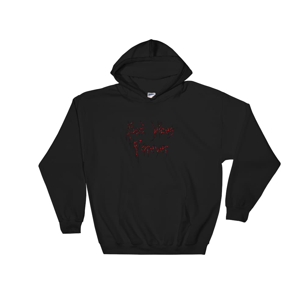 Bad Vibes Forever Hoodie - Guenthers