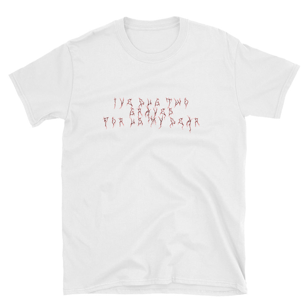 I've Dug two graves for us my dear T-Shirt - Guenthers