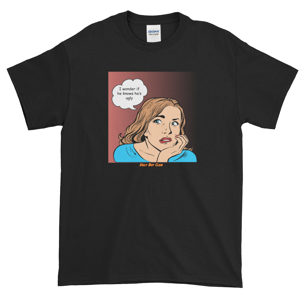 Ugly Boyfriend T-Shirt - Guenthers